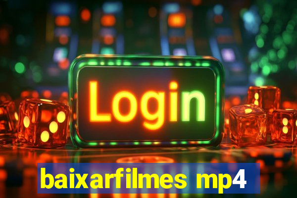 baixarfilmes mp4